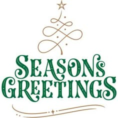 the words season's greetings written in green