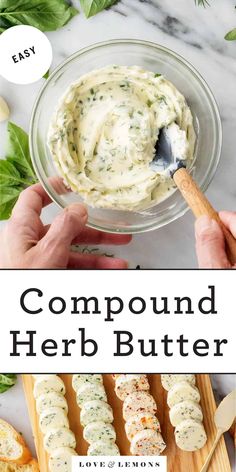 the recipe for compound herb butter is shown in this collage with text overlay