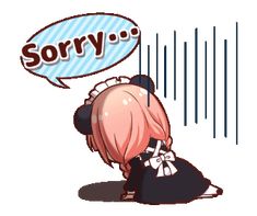 an anime character with a speech bubble above her head and the word sorry written on it