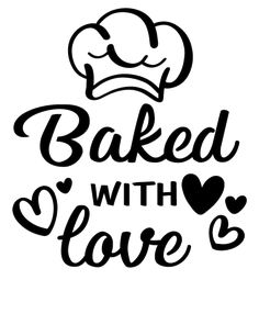 the words baked with love written in cursive writing on a white background, and a chef's hat