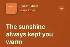 the sunshine is always kept you warm by frank ocean on soundbetween com