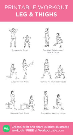 the printable workout poster shows how to do squats, leg and thigh lifts