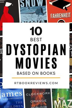 the top 10 best dystopian movies based on books by r t bookreviews com