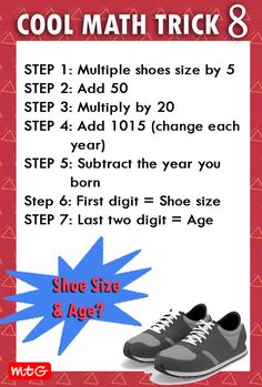 a poster with instructions for how to use the shoe math trick 8 step 1 multiple shoes size by 5 step 3 multily by 20