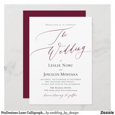 a wedding card with the wording in red ink on white paper and burgundy trim