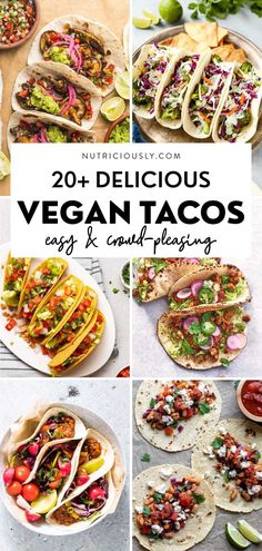 20 delicious vegan tacos that are easy to make and can be made in minutes