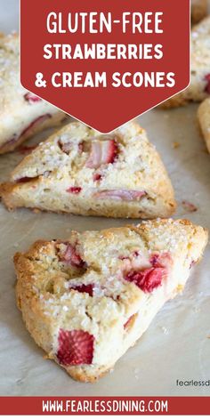 gluten - free strawberries and cream scones with text overlay