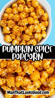 pumpkin spice popcorn in a white bowl on a blue background with the words, pumpkin spice popcorn