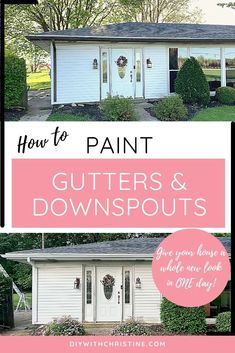 how to paint gutters and downspouts on a house with text overlay