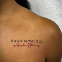 Collarbone Roman Numeral Tattoo Roman Numeral Tattoo With Signature, Roman Numeral On Collar Bone, For Your Mom Tattoos, Tattoo Numbers Roman, Tattoo Above Collar Bone, Roman Numeral Tattoo Back Of Neck, Tattoos In Roman Numerals, Females Tattoos Ideas, Roman Numeral Tattoo Collarbone