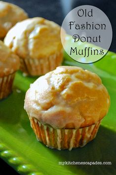 old fashion donut muffins with icing on a green platter and text overlay that says old fashion donut muffins