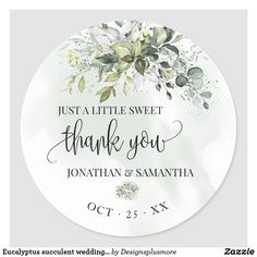 a wedding sticker with the words, just a little sweet thank you