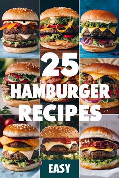 "Collage of nine delicious hamburgers with various toppings, captioned '25 Hamburger Recipes' and 'Easy'." Burgers On Grill Recipe, Fun Burger Recipes, Hamburger Toppings Ideas, Burger Ideas Creative, Burger Recipes Easy, Wahlburgers Recipes, Hamburger Recipes For Dinner, Best Hamburger Recipe, Healthy Hamburger Recipes