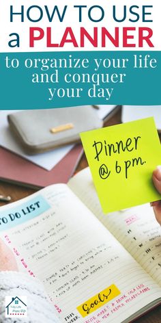 a person holding a note that says how to use a planner to organize your life and conquer your day