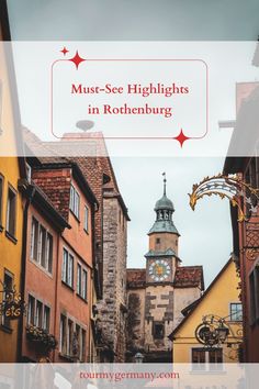 an old european town with the words must see highlights in rodenburg