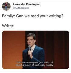 a man holding a microphone in front of a screen with the caption family can we read your writing? writer not unless everyone gets