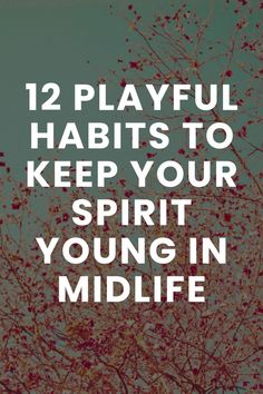 Worried you're losing that youthful mindset in midlife? Get inspired with playful ways to embrace youth and energize your routine with youthful habits for midlife. Save this pin to keep these refreshing ideas on hand for future inspiration. Future Inspiration, Get Inspired, Health Care