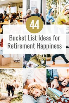 a bunch of pictures with the words bucket list ideas for retirement happiness