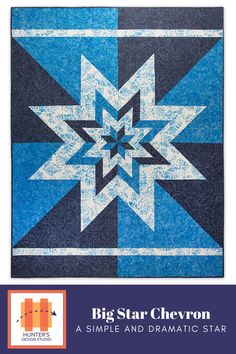 a blue and white quilt with the words big star chevron written in black on it