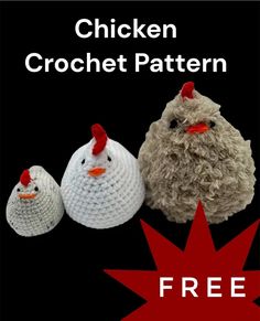 three crocheted chickens sitting next to each other with the text chicken crochet pattern free