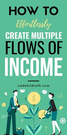 How to Effortlessly Create Multiple Flows of Income Passive Income Sources, Multiple Income, Money Management Advice, Financial Life Hacks, Multiple Streams Of Income, Blogger Tips