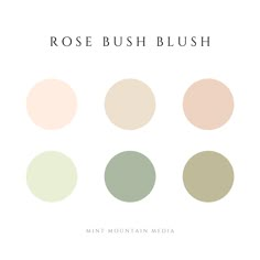 the rose bush blush color palette is shown in four different shades, including green and pink