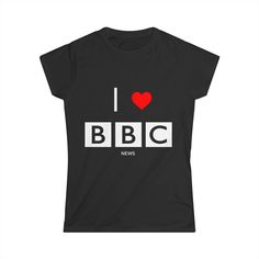 Unleash your inner news junkie with this playful, yet stylish tee! The "I Love BBC News" women's parody t-shirt is a must-have for any fan of everyone's favorite British broadcasting network.     100% ringspun cotton for superior softness     Shortened sleeves to show off your shoulders     Reinforced collar seam and twill-taped shoulders for durability     Semi-fitted silhouette for a flattering, feminine look This comfy, lightweight tee is the perfect way to show off your love of all things BBC. Whether you're curled up on the couch watching the latest news report or out running errands, this fun shirt is sure to put a smile on your face and start conversations. It's a must-have addition to any savvy news lover's wardrobe. News Report, Fun Shirt, Feminine Look, Fitted Silhouette, Bbc News, Shirt Price, Running Errands, Womens Clothing Tops, Bbc