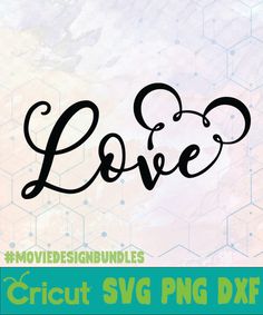 mickey mouse love svg cut file for cricut and other cutting machine designs