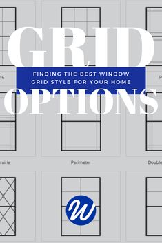 grid options for windows with the words grid options above them and an image of a window