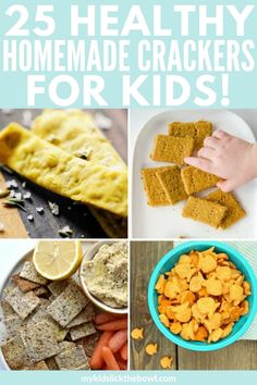 the top 25 healthy homemade crackers for kids to make with their hands and fingers