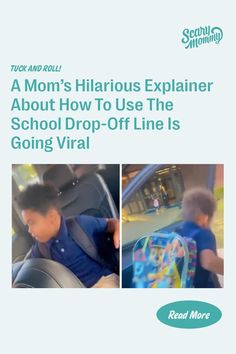 a child in a car seat with the text, a mom's hilarious explainer about how to use the school drop - off line is going virtual