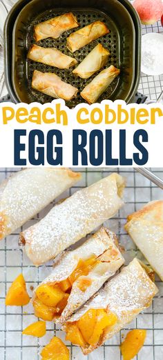 peach cobbler egg rolls are an easy and delicious appetizer for breakfast or brunch