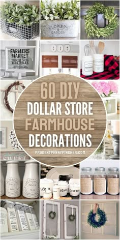 dollar store farmhouse decor collage with text overlay that reads, 60 diy dollar store