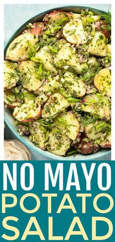 potato salad in a blue bowl with the words no mayo potato salad on it and an image of potatoes