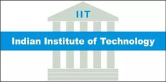 List of IIT Colleges in India Iit Colleges, Banaras Hindu University, Jee Main, Computer Science Engineering, Aerospace Engineering, Top Colleges, Center Of Excellence, Engineering Colleges