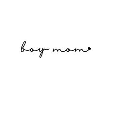 the word boy mom written in cursive writing on a white background with black ink