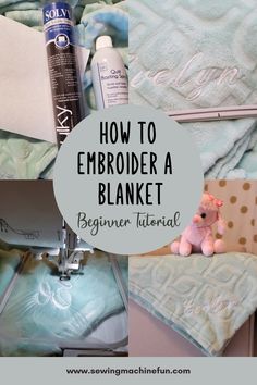 how to embroider a blanket with beginner sewing instructions and tips for beginners