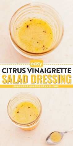 two small glass bowls filled with salad dressing and the words easy citrus vinaigrete salad dressing