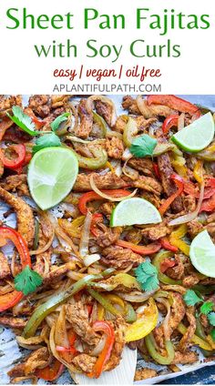 sheet pan fajitas with soy curls and peppers, onions, bell peppers, limes