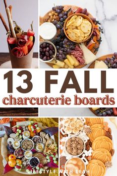 a collage of pictures with the words 13 fall charcuterie boards on it