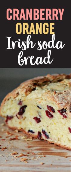 cranberry orange irish soda bread on a cutting board with the title above it