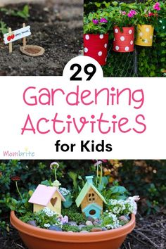 gardening activities for kids that are easy and fun to do in the garden or yard