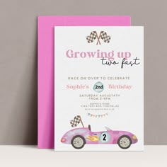 a pink race car birthday party card with the words growing up two fast on it