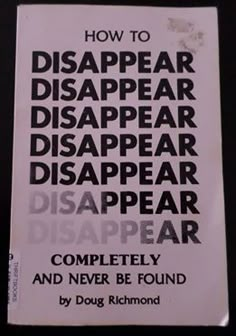 How To Books, How To Disappear Completely, Book Cover Ideas, A Little Life Book, Teenage Books To Read, How To Disappear, Books Cover, 100 Books To Read, How To Book