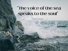 an ocean with waves crashing on the rocks and a quote from kate chippen