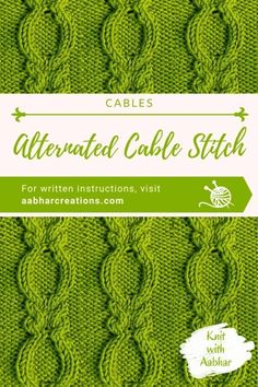 the cabled cable stitch pattern is shown in green