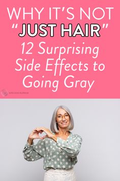 I asked hundreds of women for their honest opinions on transitioning to gray hair. Their answers might surprise you. Find out Why It's Not "Just Hair" and discover 12 Surprising Side Effects to Going Gray Side Effects, Let It Be