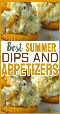 the best summer dips and appetizers are on this plate with text overlay