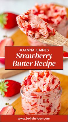 Joanna Gaines Strawberry Butter Recipe Whipped Strawberry Butter, Strawberry Butter Recipe, Flavored Butter Recipes, Butter Recipes Homemade, Fresh Strawberry Recipes, Strawberry Butter, Flavored Butter, Sweet Rolls, Homemade Biscuits