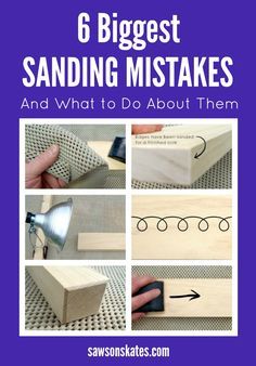 the cover of six biggest sanding mistakes and what to do about them